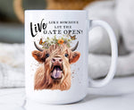 Highland Cow Life Life Gate Open Coffee Mug