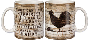 Buy Happiness But It Can Buy Chickens Mug