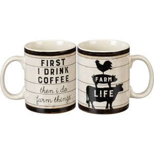 First Coffee Then I Do Farm Things Mug