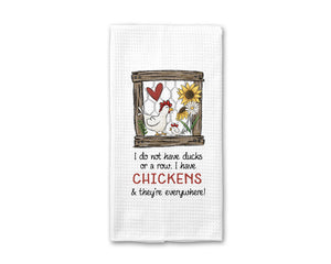 Chicken Kitchen Towel Funny Sarcastic Farm Décor