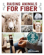 Raising Animals for Fiber - Guide to Producing Wool